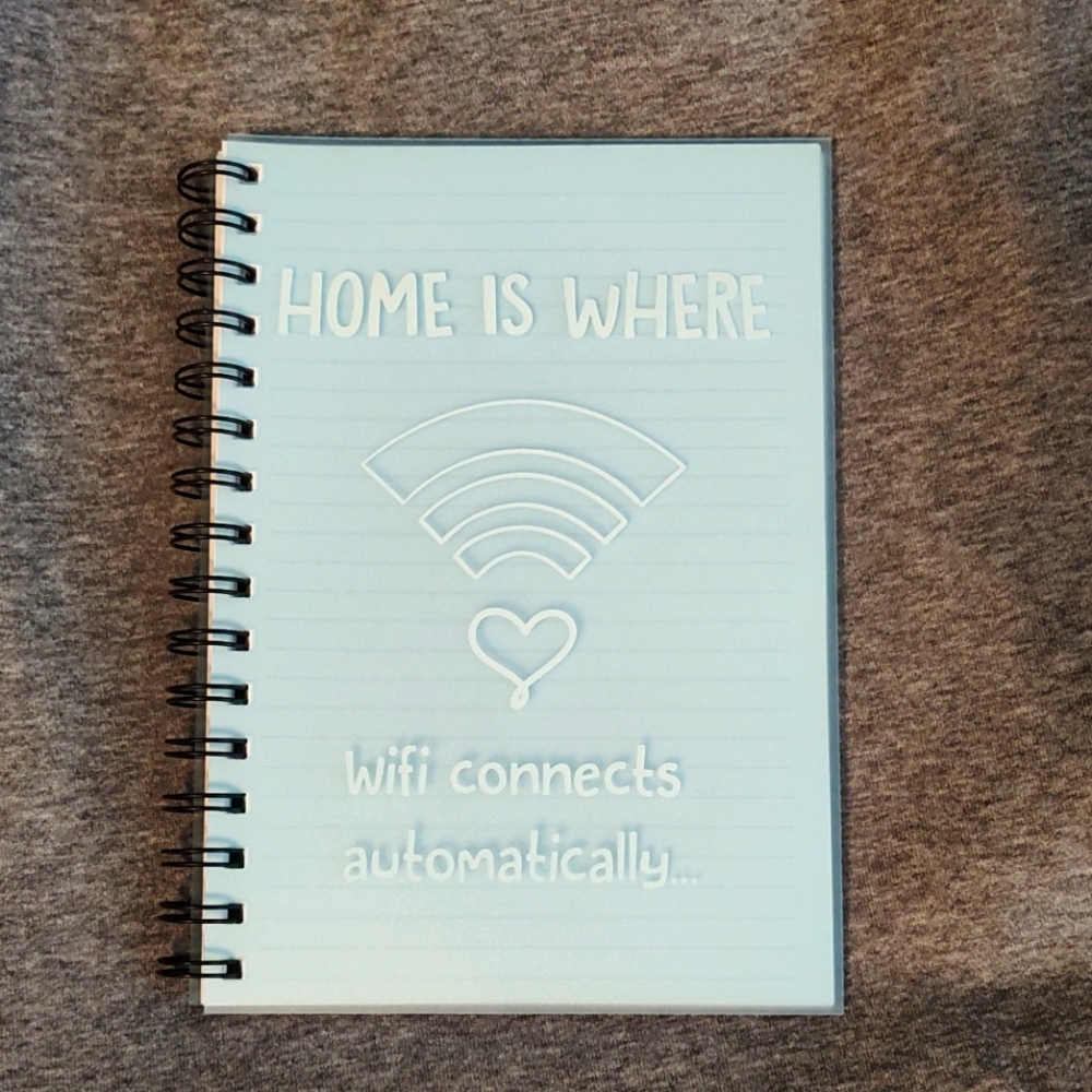 Journal, Home is Where wifi connects automatically..., NWOT